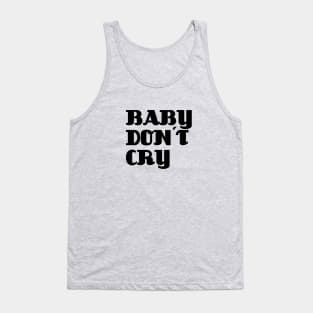 Baby Don´t Cry, black Tank Top